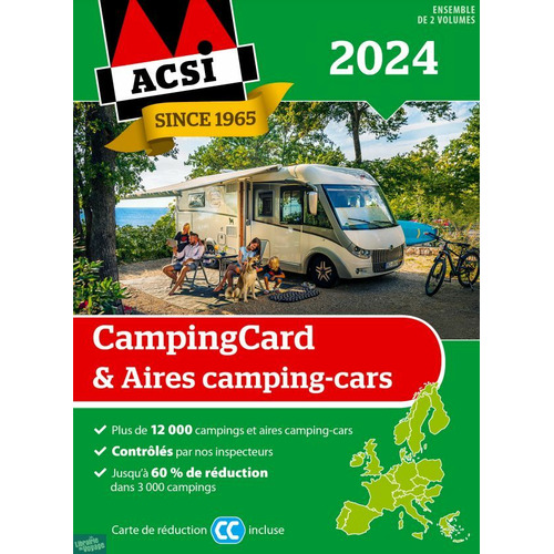 NOUVEAU Guide ACSI 2024 + Aires Camping-cars + Camping Card